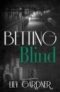 Betting Blind - Preview