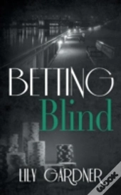 Betting Blind