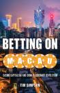Betting On Macau - Preview
