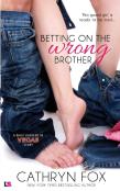 Betting On The Wrong Brother