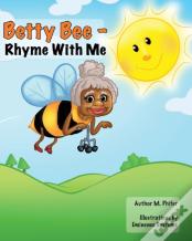 Betty Bee-Rhyme With Me
