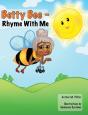 Betty Bee-Rhyme With Me - Preview