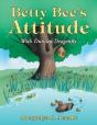 Betty Bee'S Attitude: With Duncan Dragonfly - Preview