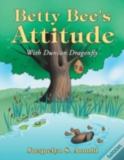 Capa do artigo Betty Bee'S Attitude: With Duncan Dragonfly