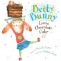 Betty Bunny Loves Chocolate Cake - Preview