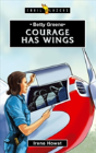 Betty Greene: Courage Has Wings - Preview