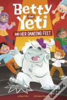 Betty The Yeti And Her Dancing Feet