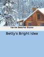 Betty'S Bright Idea - Preview