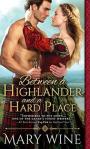 Between A Highlander And A Hard Place