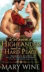 Between A Highlander And A Hard Place - Preview
