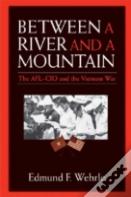 Between A River And A Mountain