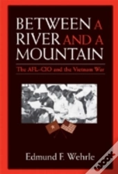 Between A River And A Mountain