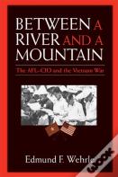 Between A River And A Mountain