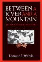 Between A River And A Mountain - Preview
