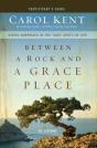 Between A Rock And A Grace Place Bible Study Participant'S Guide - Preview