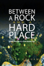 Between A Rock And A Hard Place - Preview