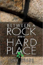 Between A Rock And A Hard Place - Preview