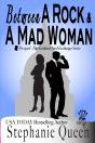 Between A Rock And A Mad Woman - Preview