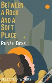 Between A Rock And A Soft Place