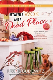 Between A Wok And A Dead Place