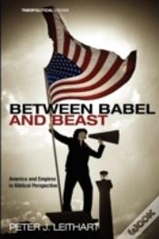 Capa do artigo Between Babel And Beast: America And Empires In Biblical Perspective