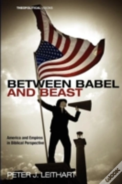 Capa do artigo Between Babel And Beast: America And Empires In Biblical Perspective