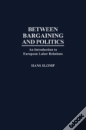 Capa do artigo Between Bargaining And Politics