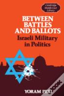 Between Battles And Ballots