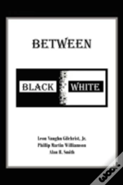 Capa do artigo Between Black And White