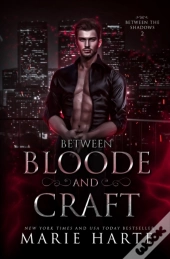 Between Bloode And Craft