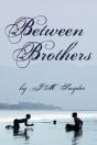 Between Brothers - Preview