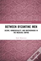 Between Byzantine Men