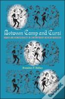 Between Camp And Cursi