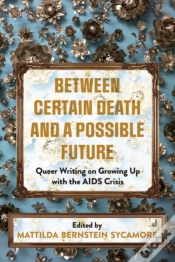 Capa do artigo Between Certain Death And A Possible Future