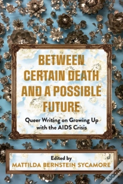 Capa do artigo Between Certain Death And A Possible Future