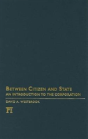 Between Citizen And State - Preview