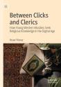 Between Clicks And Clerics - Preview