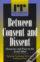 Between Consent And Dissent
