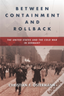 Between Containment And Rollback