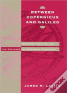 Between Copernicus And Galileo