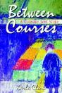 Between Courses: A Culinary Love Story - Preview
