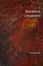 Between Creatures - Preview