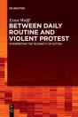 Between Daily Routine And Violent Protest - Preview