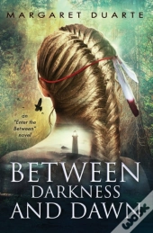Between Darkness And Dawn