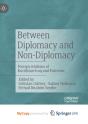 Between Diplomacy And Non-Diplomacy - Preview