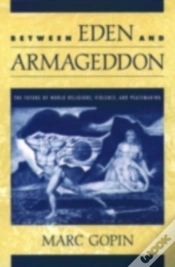 Capa do artigo Between Eden And Armageddon