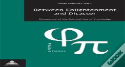 Between Enlightenment And Disaster