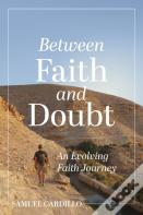 Between Faith And Doubt