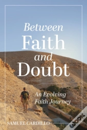 Between Faith And Doubt