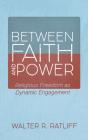 Between Faith And Power - Preview